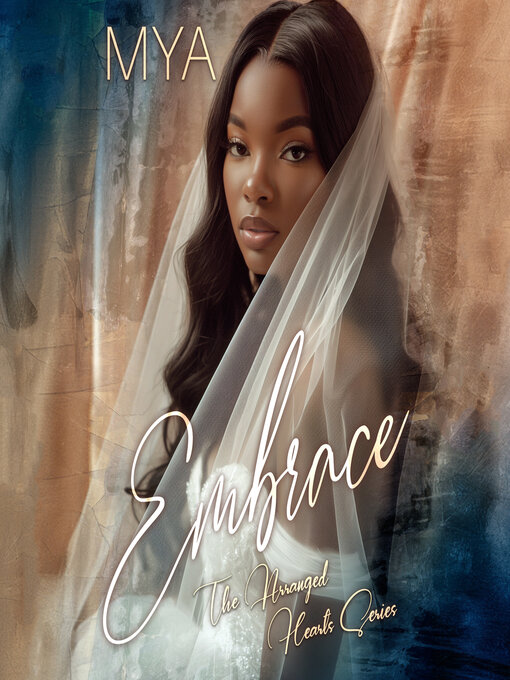 Title details for Embrace by Mya - Available